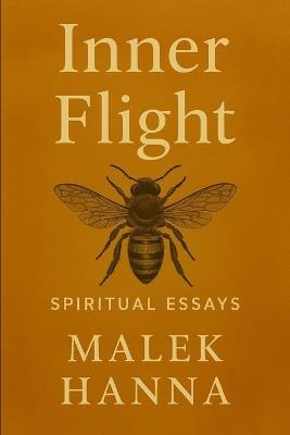 Inner Flight: Spiritual Essays - Hanna - cover