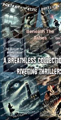 A Breathless Collection of 7 Riveting Thrillers: Dark Secrets, Twisted Fates, and Unforgettable Chills - Marilyn Q - cover