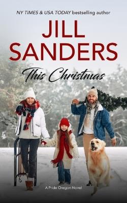 This Christmas - Jill Sanders - cover