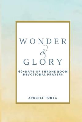 Wonder & Glory - Apostle Tonya - cover