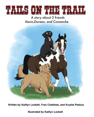 Tails on the Trail - Kaitlyn Lockett,Fran Cotellese,Krystal Paskus - cover