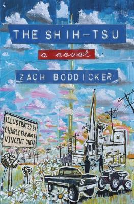 The Shih-Tsu - Zach Boddicker - cover