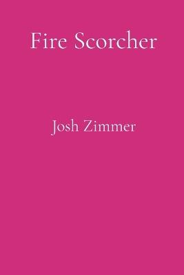 Fire Scorcher: Powersurge's Redemption - Josh Zimmer - cover