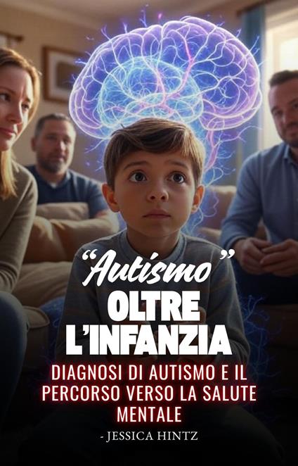 "Autismo" oltre l'infanzia - Jessica Hintz - ebook