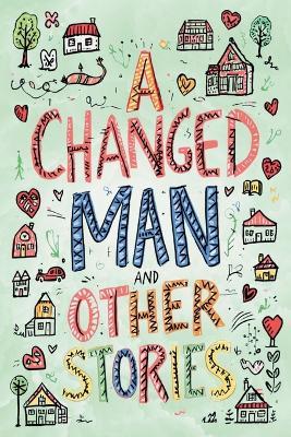 The Easy-to-Read Version of A Changed Man and Other Stories - Thomas Hardy - cover