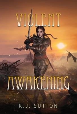 Violent Awakening - K J Sutton - cover