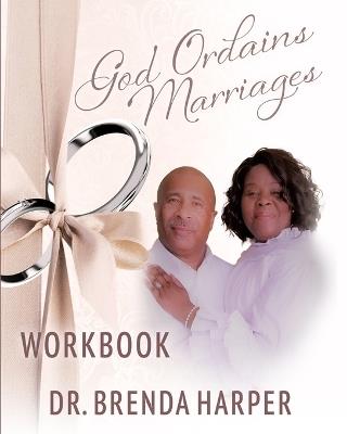 God Ordains Marriages Workbook - Brenda Harper - cover