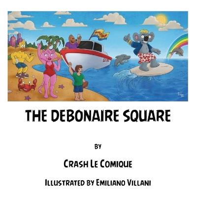 The Debonair Square - Crash Le Comique - cover