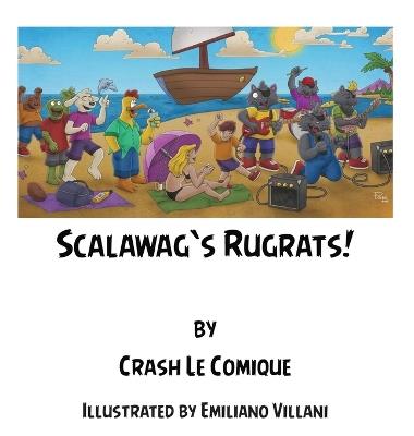 Scalawag's Rugrats! - Crash Le Comique - cover