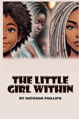 The Little Girl Within - Natasha Phillips - cover