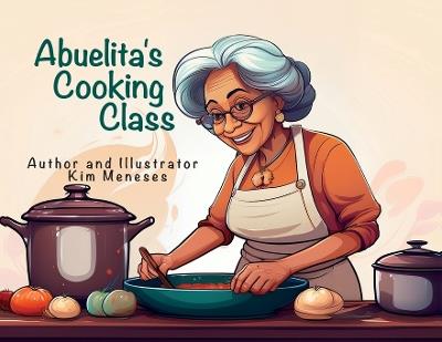 Abuelita's Cooking Class - Meneses - cover