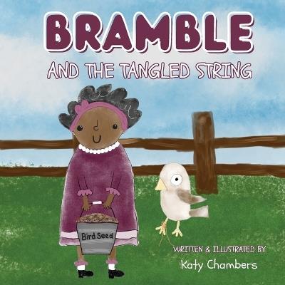 Bramble and the Tangled String - Katy Chambers - cover