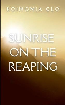 Sunrise on the Reaping - K Glo - cover