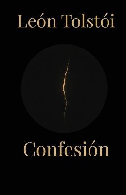 Confesión: Edición anotada con texto de lectura continua - León Tolstói - cover