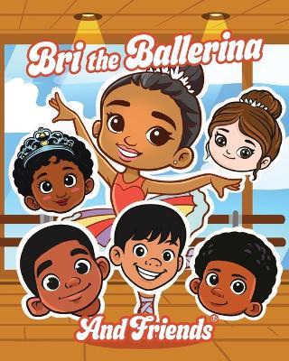 Bri the Ballerina and Friends Coloring Book - Brianna Hairlson - cover
