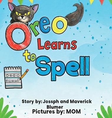 Oreo Learns to Spell - Alexandria Blumer - cover