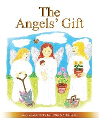 The Angels' Gift - Rosemary Kuhn Bouse - cover