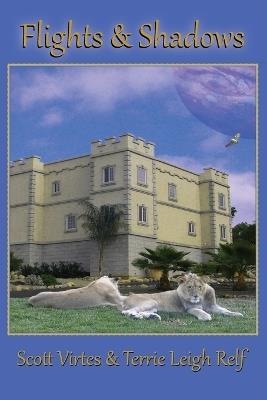 Flights and Shadows - Scott Virtes,Terrie Leigh Relf - cover