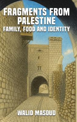 Fragments from Palestine - Walid Masoud - cover