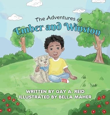 The Adventures of Ember and Winston - Gay R Reid - cover