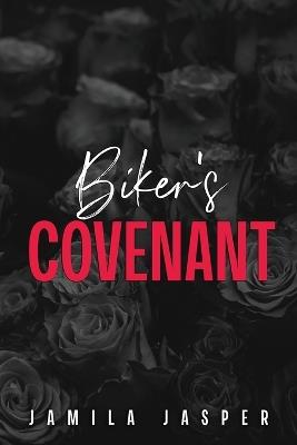 Biker's Covenant: Dark Interracial Motorcycle Club Romance - Jamila Jasper - cover