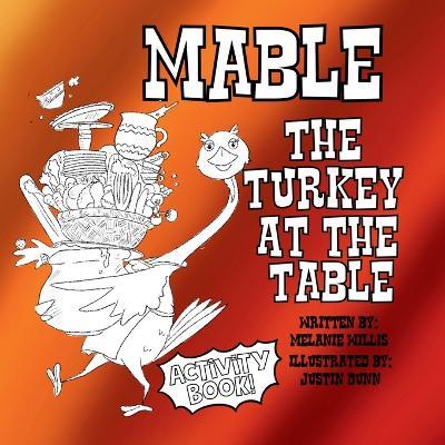Mable the Turkey at the Table, Activity Book - Melanie Willis - cover