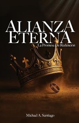 Alianza Eterna - Michael a Santiago - cover