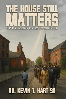 The House Still Matters - Kevin Hart - cover