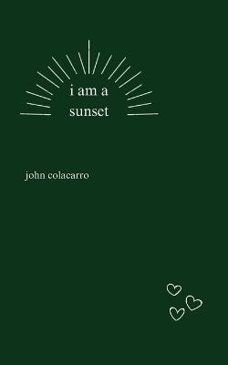 i am a sunset - John Colacarro - cover