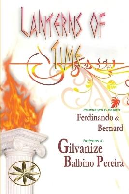 Lanterns of Time - Gilvanize Balbino Pereira,The Spirit Ferdinando,The Spirit Bernard - cover
