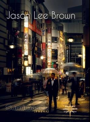 Sumimasen: expanded edition - Jason Lee Brown - cover