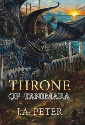 Throne of Tanimara - J a Peter - cover