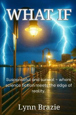 What If - Lynn Brazie - cover