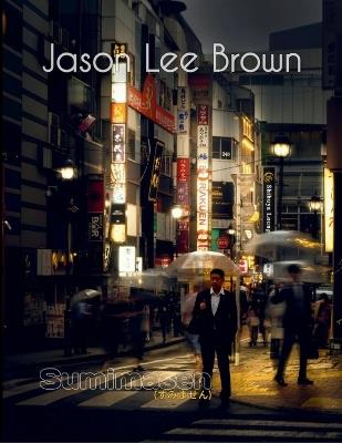 Sumimasen - Jason Lee Brown - cover