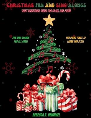 Christmas Fun and Sing Alongs: Easy Christmas Tunes for Vocal and Piano - cover