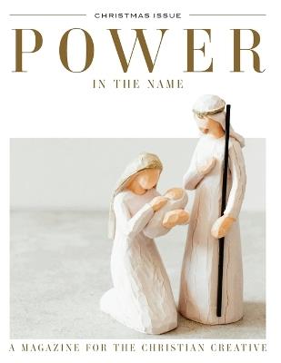 Power Magazine Issue 1 - Christmas Edition - In The Name Publishing - cover