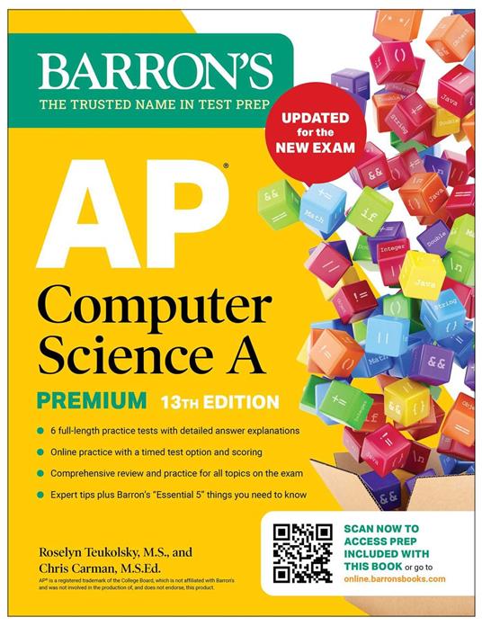 AP Computer Science A Premium, 13th Edition: Prep Book with 6 Practice Tests + Comprehensive Review + Online Practice (Barron's AP Prep)