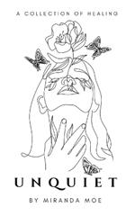Unquiet: A book of poems about healing