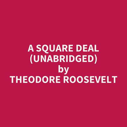 A Square Deal (UNABRIDGED)
