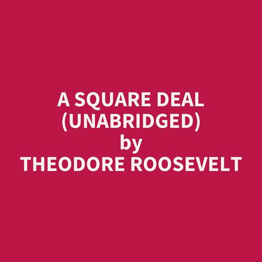 A Square Deal (UNABRIDGED)