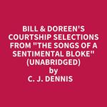 Bill & Doreen's Courtship Selections From 