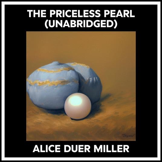 The Priceless Pearl (Unabridged)
