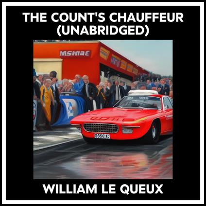 The Count's Chauffeur (Unabridged)