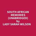 South African Memories (Unabridged)