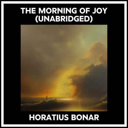 The Morning Of Joy (Unabridged)