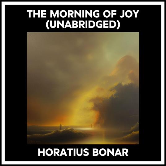 The Morning Of Joy (Unabridged)