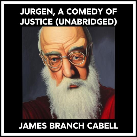 Jurgen, A Comedy Of Justice (Unabridged)