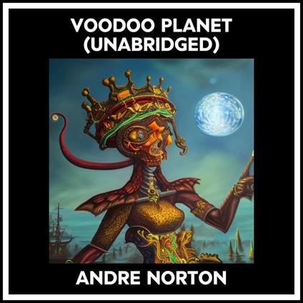 Voodoo Planet (Unabridged)