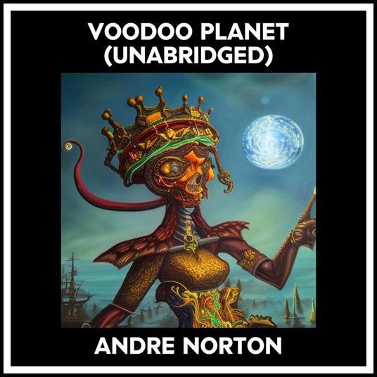 Voodoo Planet (Unabridged)
