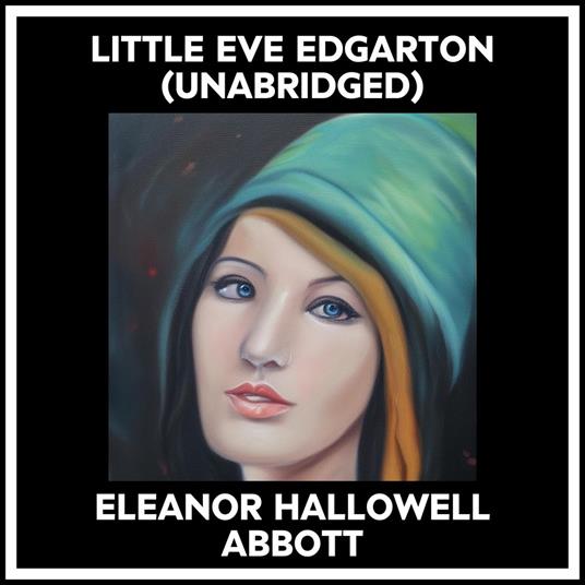 Little Eve Edgarton (Unabridged)